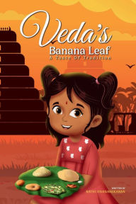 Title: Veda's Banana Leaf, Author: Rathi Gnanasekaran