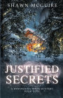 Justified Secrets: A Whispering Pines Mystery, Book 9