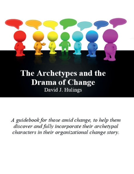 The Archetypes and the Drama of Change
