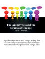 The Archetypes and the Drama of Change
