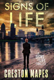 Title: Signs of Life (HB), Author: Creston Mapes