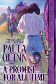 Title: A Promise for All Time, Author: Paula Quinn