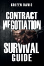Contract Negotiation Survival Guide
