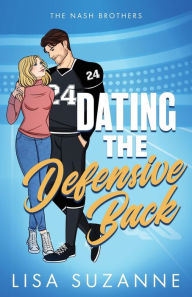 Title: Dating the Defensive Back, Author: Lisa Suzanne