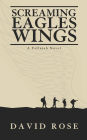 Screaming Eagles Wings