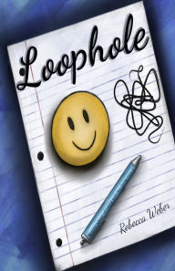 Title: Loophole, Author: Rebecca Weber