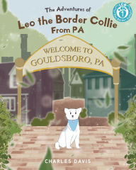 Title: Leo the Border Collie from Pennsylvania, Author: Charles Davis