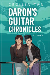 Title: Daron's Guitar Chronicles: Volume Nine, Author: Cecilia Tan