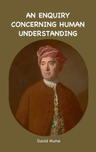 Title: An Enquiry Concerning Human Understanding, Author: David Hume