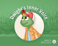 Title: Dwight's Inner Voice, Author: Mind Body Align