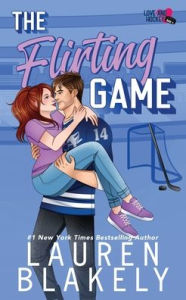 Title: The Flirting Game, Author: Lauren Blakely