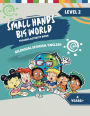 Small Hands, Big World - Bilingual Tracing Activity Book English/Spanish: 4+ Years Level 2