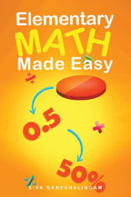 Elementary Math Made Easy