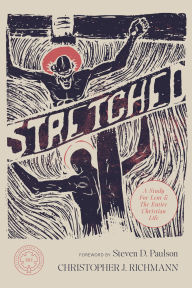 Title: Stretched: A Study for Lent and the Entire Christian Life, Author: Christopher Richmann