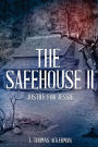 The Safehouse II: Justice For Jessie