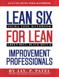 Title: Lean Six Sigma Tools, Author: Jay Patel