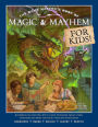 The Game Master's Book of Magic & Mayhem for Kids: Locations, NPCs, traps, dungeons, magic items, monsters and more for young tabletop players