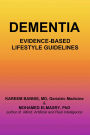 Dementia: Evidence-based Lifestyle Guidelines
