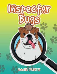 Title: Inspector Bugs, Author: David Puetz