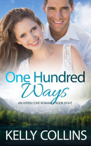 Title: One Hundred Ways, Author: Kelly Collins