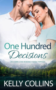 Title: One Hundred Decisions, Author: Kelly Collins