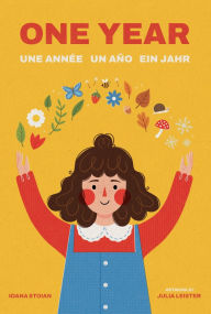 Title: One Year: Une Année Un Año Ein Jahr, Author: Ioana Stoian