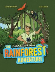 Title: The Rainforest Adventure, Author: Olivia Stanfield