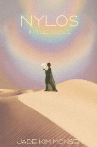 Title: Nylos in the Cache, Author: Jade Kim Monsen