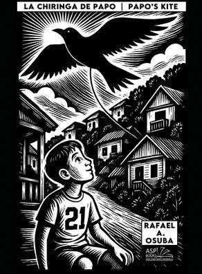 La Chiringa de Papo Papo's Kite - Spanish English