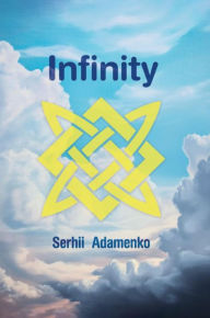 Title: Infinity, Author: Serhii Adamenko