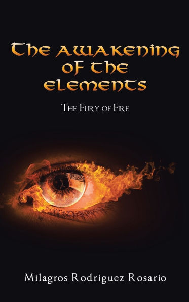 The Awakening of the ELEMENTS: The Fury of Fire