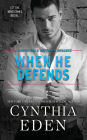 When He Defends