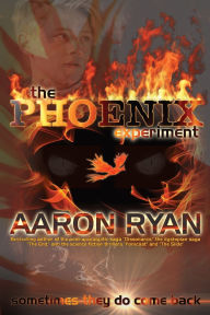 Title: The Phoenix Experiment, Author: Aaron Ryan
