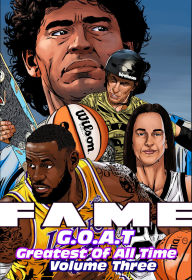 Title: FAME: G.O.A.T: Lebron James, Caitlin Clark, Tony Hawk, Diego Maradona, Author: Scott Davis