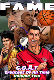 Title: FAME: G.O.A.T: Kobe Bryant, Cristiano Ronaldo, Bruce Lee & Tiger Woods, Author: Michael Frizell