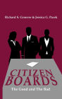 CITIZEN BOARDS: The Good and The Bad