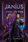 JanIus: Enter the King Book II