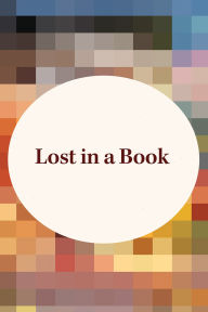 Title: Lost in a Book, Author: Becky Melby