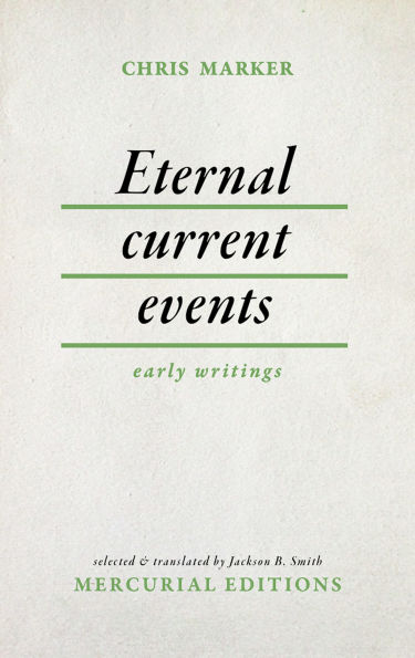 Eternal Current Events: Early Writings