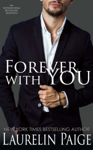Title: Forever With You, Author: Laurelin Paige