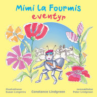 Title: Mimi la Fourmis Eventyr, Author: Susan Longmire