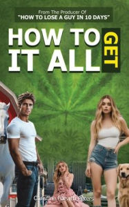 Title: How To Get It All, Author: Christine Forsyth-peters