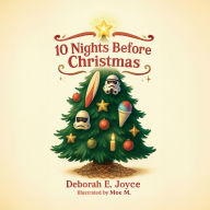 Title: 10 Nights Before Christmas, Author: Deborah E Joyce