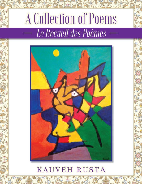 A Collection of Poems: La Recueil des Poï¿½mes