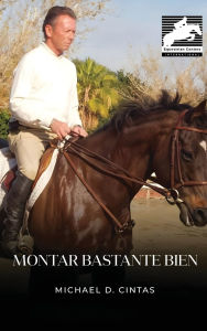 Title: Montar bastante bien, Author: Michael D Cintas