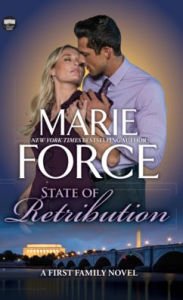Title: State of Retribution, A First Family Novel, Author: Marie Force