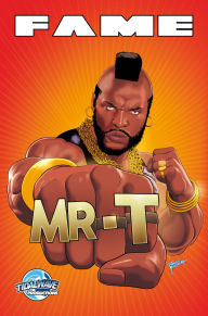 Title: FAME: Mr. T, Author: Darren G. Davis