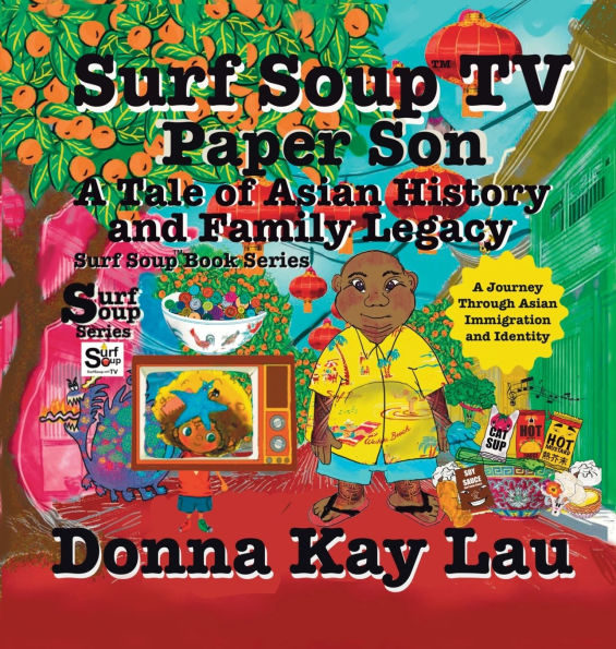 Surf Soup TV Paper Son A Tale of Asian History and Family Legacy: A Journey Through Asian Immigration and Identity