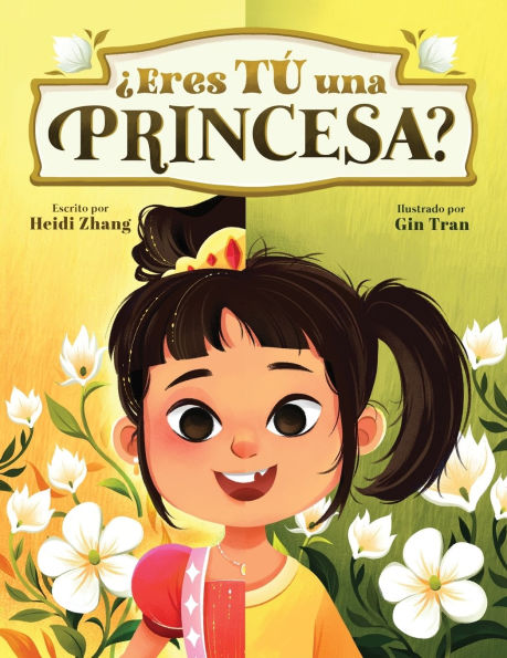 ï¿½Eres Tï¿½ una Princesa? (Are YOU a Princess?)