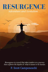 Title: Resurgence, Author: P. Scott Camponeschi